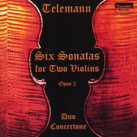 Duo Concertone (Zino And Natasha Bogachek) : Telemann Six Sonatas For Two Violins, Op.2