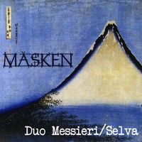 Duo Messieri / Selva : Masken