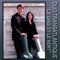 DUO TRANSATLANTIQUE: Le Gris Et Le Vert (the Grey And The Green)