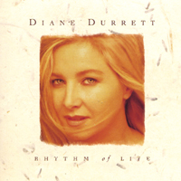 Diane Durrett: Rhythm of Life
