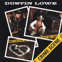 Dustin Lowe : Crimescene