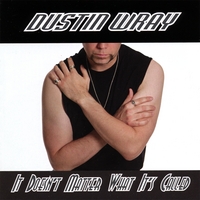 Dustin Wray : It Doesn't Matter What It's Called