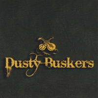 The Dusty Buskers : The Life & Times Of...