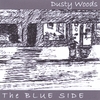 DUSTY WOODS: The Blue Side