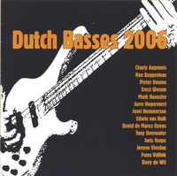 Various Bassplayer : Dutch Basses 2006