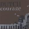 DUTCH COURAGE: Chicago