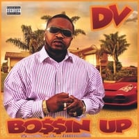 DV: Bossin up