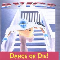 DVICE: Dance or Die!