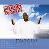 DWAIN WALTERS: Sold Out To Jesus