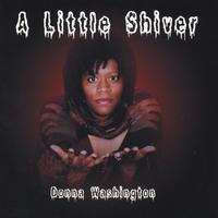 Donna Washington : A Little Shiver