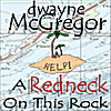 Chubby McG: A Redneck on This Rock