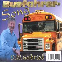 D.W. GABRIEL: Busfahrer Song