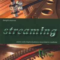 DWIGHT MUNROE: Streaming