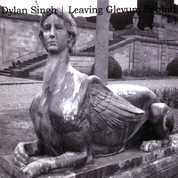 Dylan Singh : Leaving Glevum Behind
