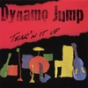 DYNAMOJUMP: DynamoJump Tear'n it up