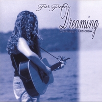 Chrissy Dzioba : Far From Dreaming
