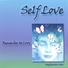 EAGLEMOON RAES: Self Love - Remember to Love