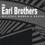 THE EARL BROTHERS: WHISKEY, WOMEN & DEATH