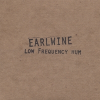 Earlwine : Low Frequency Hum