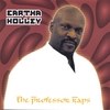 EARTHA HOLLEY: The Professor Raps