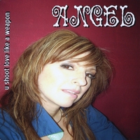 Angel : U Shoot Love Like A Weapon-RETRO 80's