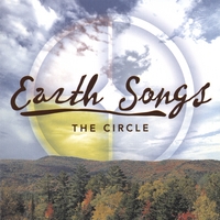 EARTH SONGS: The Circle