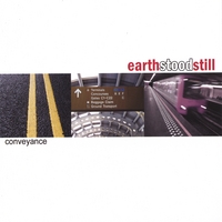 EARTH STOOD STILL: Conveyance