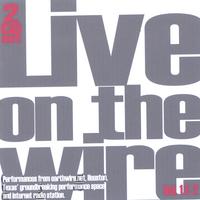 earthwire.net : Live On The Wire - Vol. 1 & 2