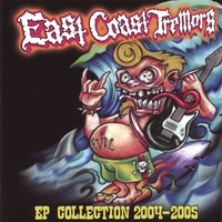 EAST COAST TREMORS: EP Collection 2004-2005