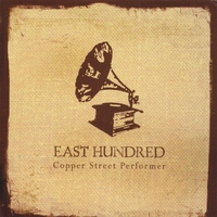 East Hundred : Copper Street Performer