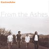 EASTONASHE: From The Ashes