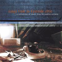 various : Songs From An Eastside Attic
