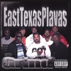 EAST TEXAS PLAYAS: Grind