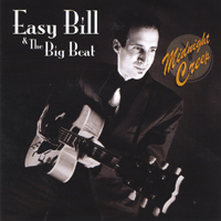Easy Bill & The Big Beat : Midnight Creep