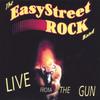 EASYSTREET ROCK BAND: Live From the Gun