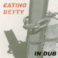 Eating Betty : Eating Betty In Dub