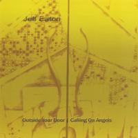 Jeff Eaton : Outside Your Door