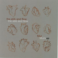 THE EBB AND FLOW: MurMurs EP