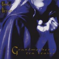 Emily Bezar : Grandmother's Tea Leaves