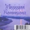 E: Mississippi Reminiscence