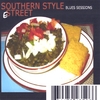 E: Southern Style: Blues Sessions