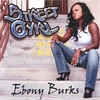EBONY BURKS: Street Gyrl