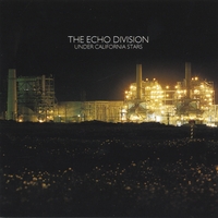THE ECHO DIVISION: Under California Stars