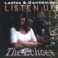 The Echoes : Listen Up... It's The Echoes