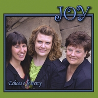 Echoes of Mercy : Joy