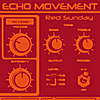 Echo Movement: Red Sunday