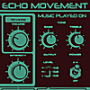 Echo Movement: Music Played On