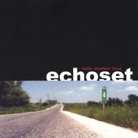 ECHOSET: Mile Marker Four