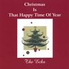 THE ECKS: Christmas Is That Happy Time Of Year