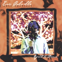 ERIC COLVILLE: Afraid to Dance